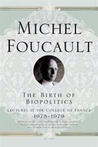 The Birth of Biopolitics