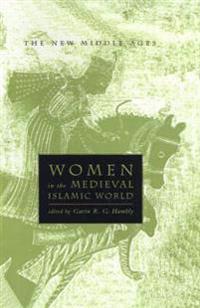 Women in the Medieval Islamic World