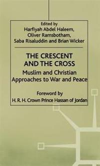 The Crescent and the Cross