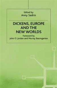 Dickens, Europe and the New Worlds