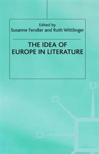 The Idea of Europe in Literature