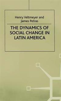 The Dynamics of Social Change in Latin America