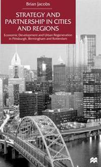 Strategy and Partnership in Cities and Regions