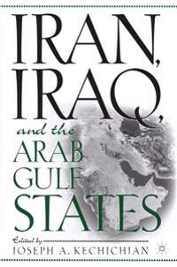 Iran, Iraq and the Arab Gulf States