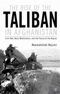 The Rise of the Taliban in Afghanistan