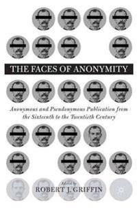 Faces of Anonymity