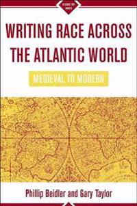 Writing Race Across the Atlantic World