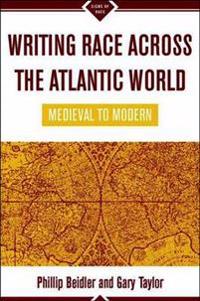 Writing Race Across the Atlantic World