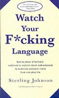 Watch Your F*cking Language