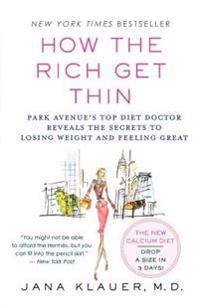 How the Rich Get Thin