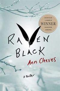 Raven Black: Book One of the Shetland Island Mysteries