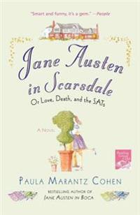 Jane Austen in Scarsdale: Or Love, Death, and the Sats