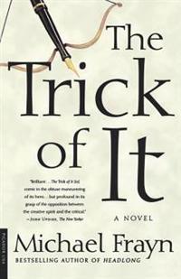 The Trick of It