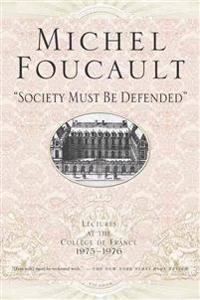 "Society Must Be Defended"