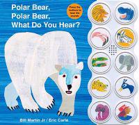 Polar Bear, Polar Bear, What Do You Hear? Sound Book (Brown Bear and Friends)