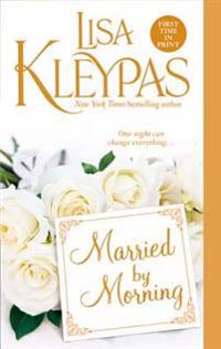 Kleypas, L: Married by Morning