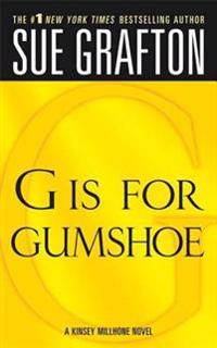 Bokomslag for "G Is for Gumshoe: A Kinsey Millhone Mystery"