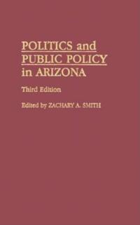 Politics and Public Policy in Arizona