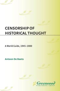 Censorship of Historical Thought