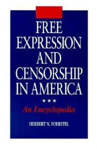 Free Expression and Censorship in America