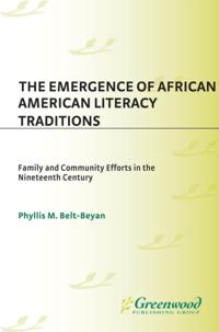 Emergence of African American Literacy Traditions