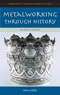 Metalworking through History