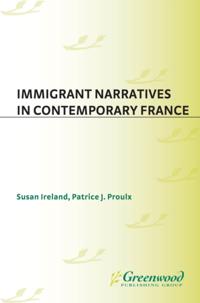 Immigrant Narratives in Contemporary France