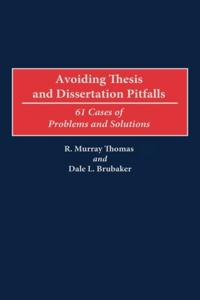 Avoiding Thesis and Dissertation Pitfalls