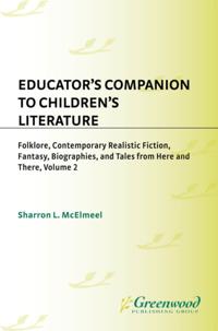 Educator's Companion to Children's Literature