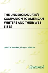 Undergraduate's Companion to American Writers and Their Web Sites