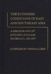The Economic Conditions of East and Southeast Asia