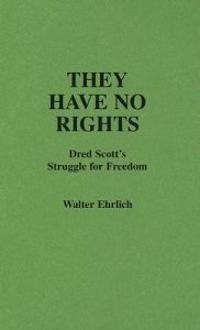 They Have No Rights