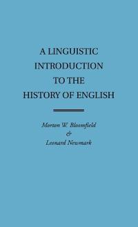 A Linguistic Introduction to the History of English
