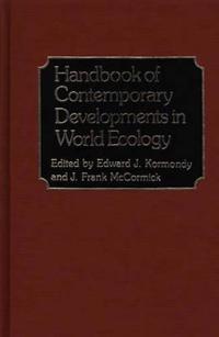 Handbook of Contemporary Developments in World Ecology