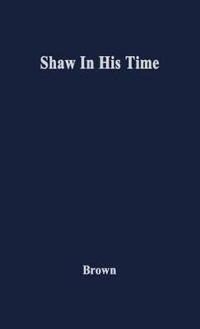 Shaw in His Time