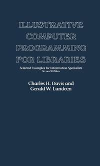 Illustrative Computer Programming for Libraries