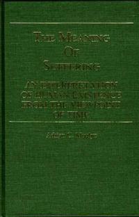 The Meaning of Suffering