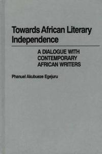 Towards African Literary Independence