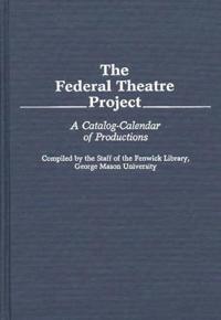 The Federal Theatre Project