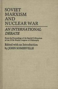 Soviet Marxism and Nuclear War
