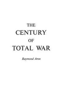 The Century of Total War