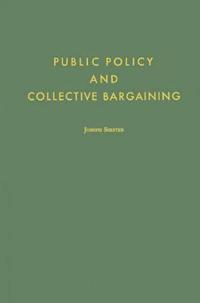 Public Policy and Collective Bargaining
