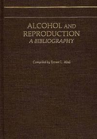 Alcohol and Reproduction
