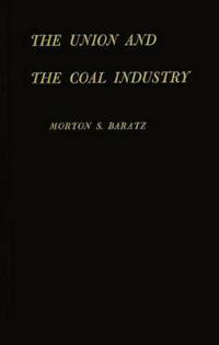 The Union and the Coal Industry.
