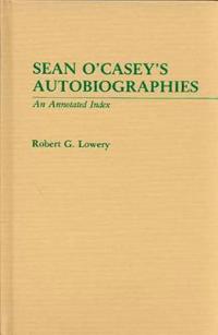 Sean O'Casey's Autobiographies