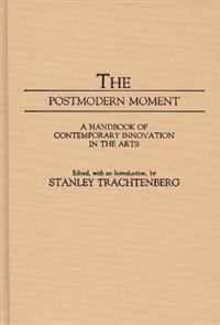 The Postmodern Moment