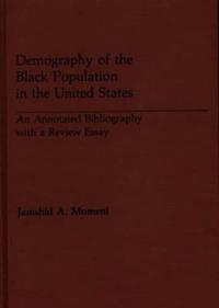 Demography of the Black Population in the United States