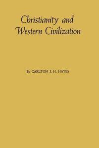 Christianity and Western Civilization