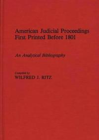 American Judicial Proceedings First Printed Before 1801