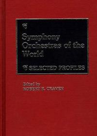 Symphony Orchestras of the World